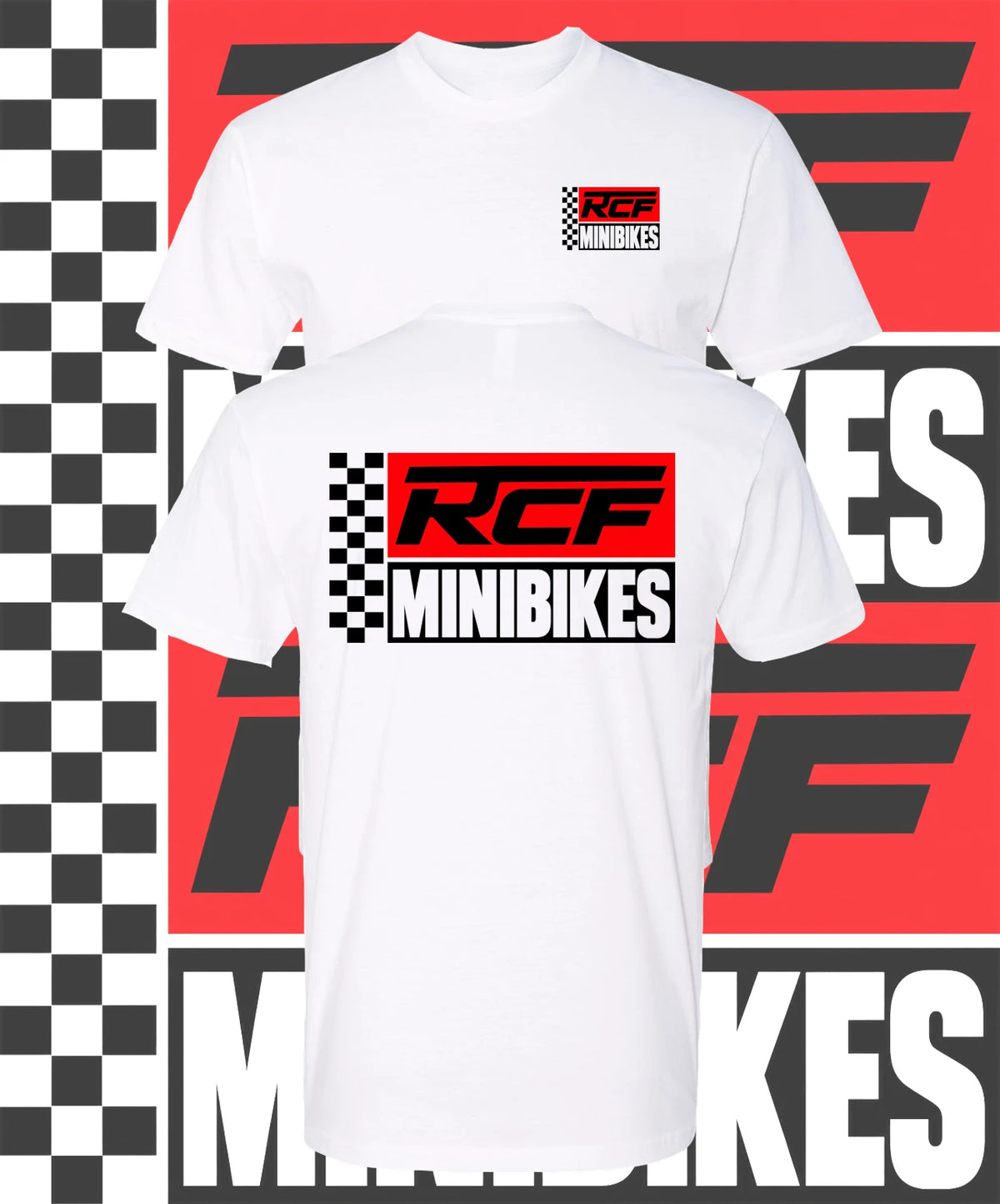 White RCF Minibikes t-shirt with red RCF logo and checkered flag stripe, front chest print and large back print